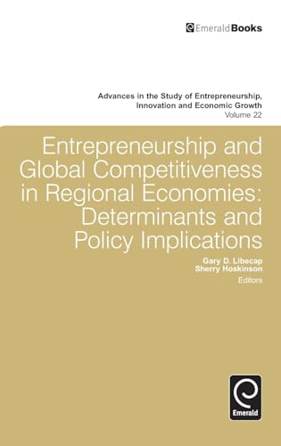 Entrepreneurship and Global Competitiveness in Regional Economies: Determinants and Policy Implications