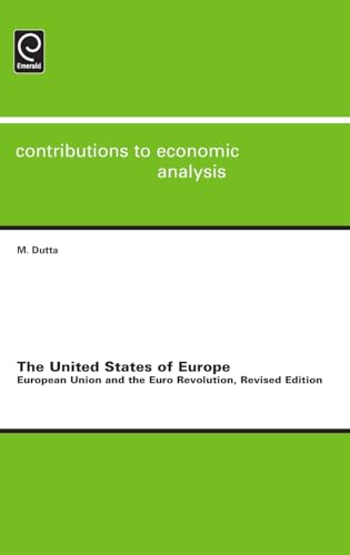 United States of Europe: European Union and the Euro Revolution