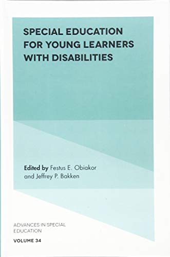 Special Education for Young Learners with Disabilities (Advances in Special Education): 34