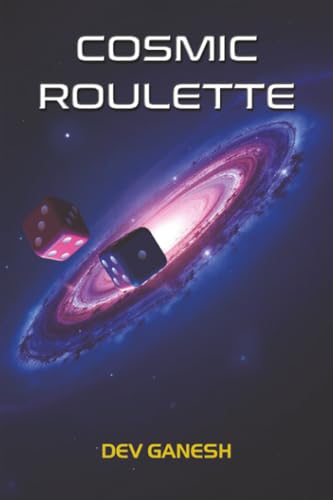 Cosmic Roulette