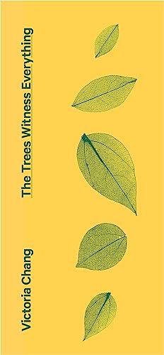 The Trees Witness Everything
