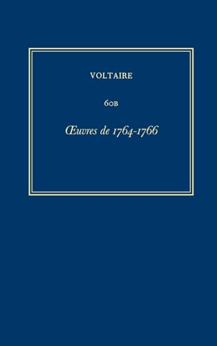 Complete Works of Voltaire 60B: xuvres de 1764-1766