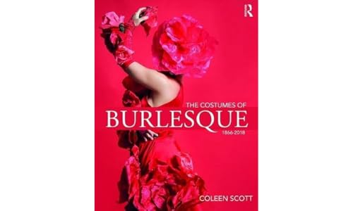 Scott - Burlesque Costume History