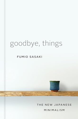 Book cover: white background, small blue teacup, text “goodbye, things”.