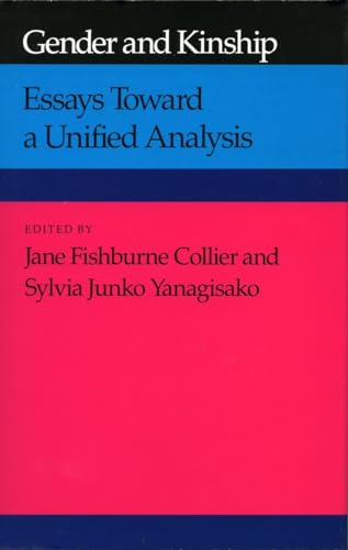 Gender and Kinship: Essays Toward a Unified Analysis