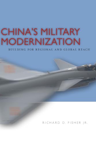 Chinas Military Modernization: Building for Regional and Global Reach