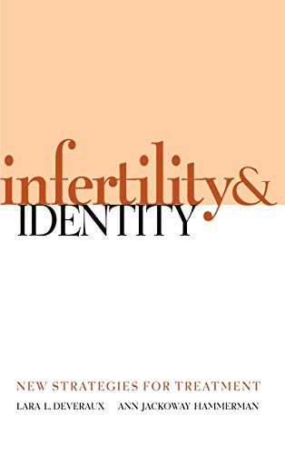 Infertility and Identity: New Strategies for Treatment