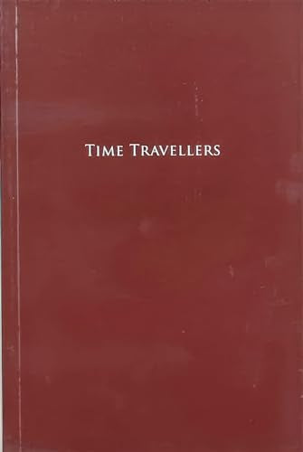 TIME TRAVELLERS