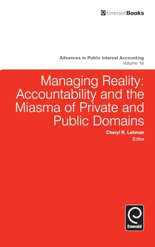 Managing Reality: Accountability and the Miasma of Private and Public Domains