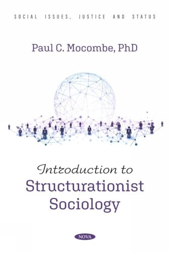 Introduction to Structurationist Sociology