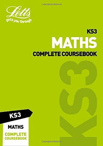 KS3 Maths Complete Coursebook (Letts KS3 Revision Success)