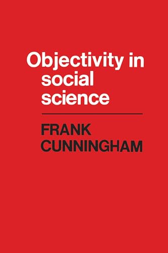 Red book cover with white text: “Objectivity in social science” by Frank Cunningham.