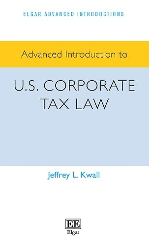 Advanced Introduction to U.S. Corporate Tax Law