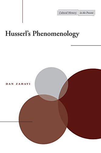 Husserl’s Phenomenology (Cultural Memory in the Present)