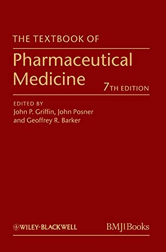 The Textbook of Pharmaceutical Medicine 7E