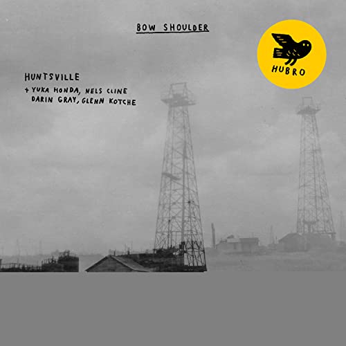 Huntsville - Bow Shoulder [CD]