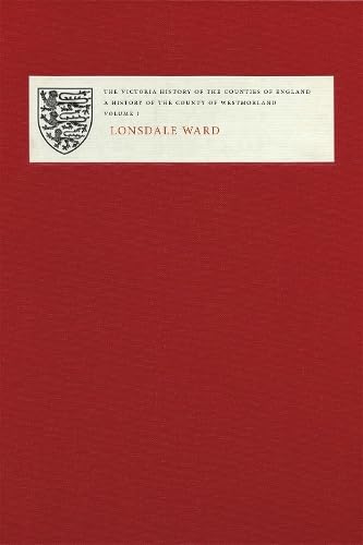 Victoria County History of Westmorland I : Lonsdale Ward
