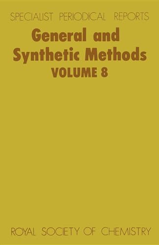 General and Synthetic Methods : Volume 8 : Volume 8
