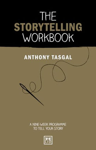 The Storytelling Workbook: A nine-week programme to tell your story: 2 (Concise Advice Workbooks)