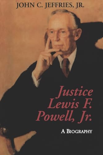 Justice Lewis F. Powell:: A Biography