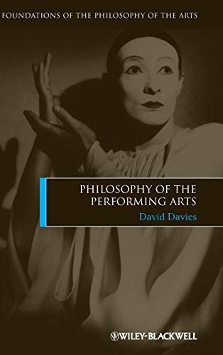 The Philosophy of the Performing Arts