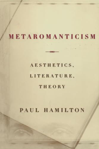 Metaromanticism: Aesthetics
