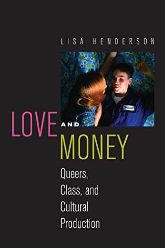 Love and Money: Queers