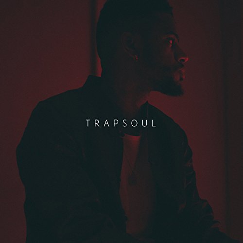 Bryson Tiller album cover, “T R A P S O U L”, dark red background.