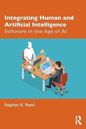 Integrating Human and Artificial Intelligence : Software in the Age of AI