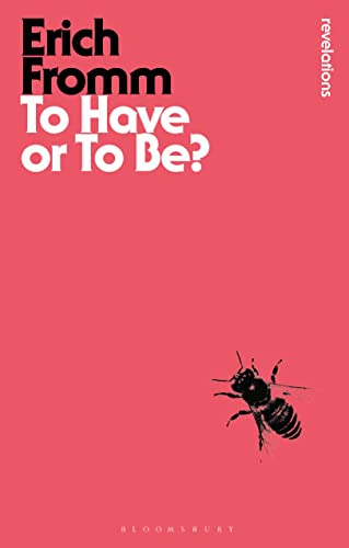 To Have or To Be? (Bloomsbury Revelations)