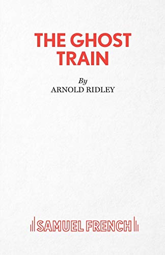 The Ghost Train (Acting Edition S.)