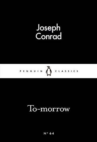 To-morrow (Penguin Little Black Classics)