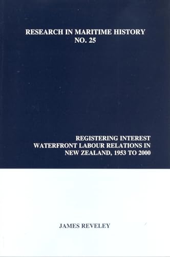 Registering Interest : Waterfront Labour Relations in New Zealand, 1953 to 2000 : 25