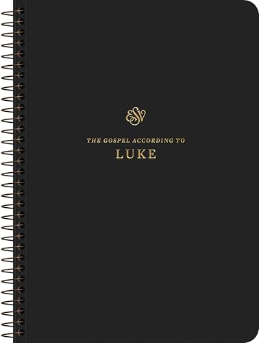ESV Scripture Journal, Spiral-Bound Edition : Luke (Paperback)