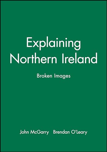Explaining Northern Ireland: Broken Images