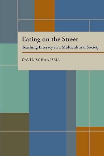 Eating On The Street : Teaching Literacy in a Multicultural Society
