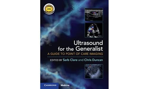 Ultrasound for the Generalist with Online Resource : A Guide to Point of Care Imaging