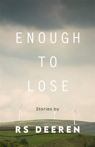 Book cover: "Enough to Lose" with a field, wind turbines, and cloudy sky.
