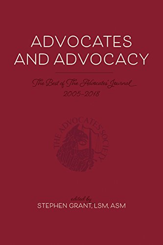 Advocates and Advocacy : The Best of the Advocates' Journal, 2005-2018