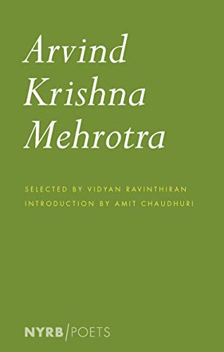 Arvind Mehotra Krishna: Selected Poems and Translations (Nyrb Poets)