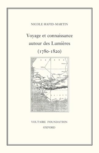 Voyage et connaissance au tournant des Lumieres (1780-1820) : 334