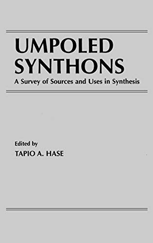 Umpoled Synthons: Survey of Sources and Uses in Synthesis