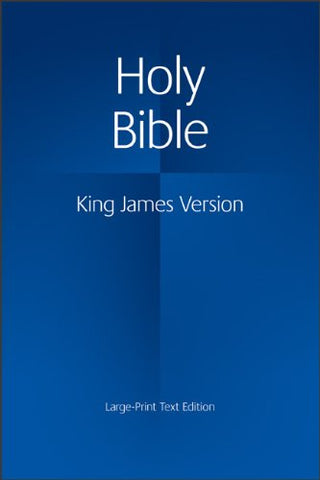 KJV Large Print Text Bible, KJ650:T: Authorized King James Version