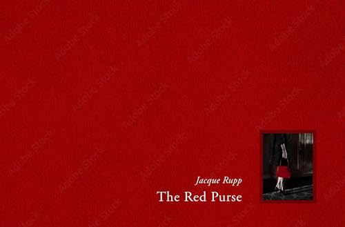 The Red Purse : A Story of Grief and Desire