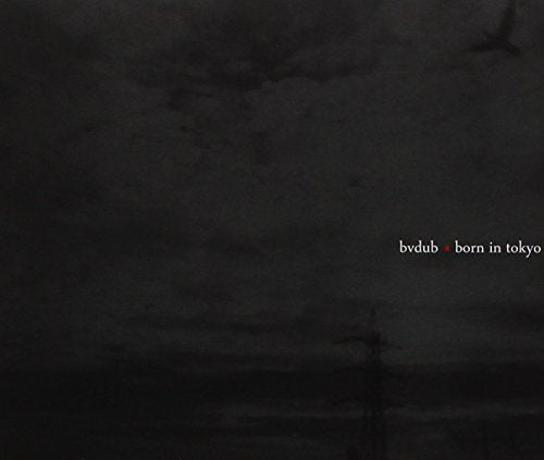 BVDUB - BORN IN TOKYO [CD]