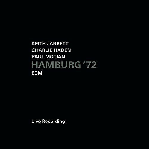 Keith Jarrett  Charlie Haden & - Hamburg '72 [CD]