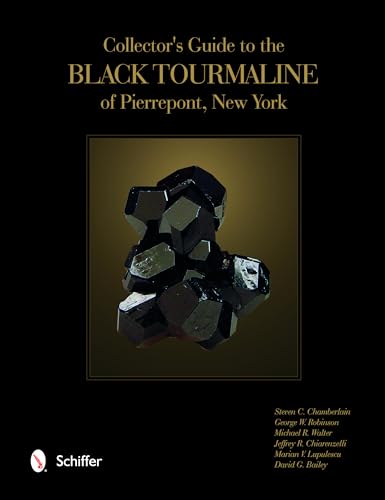 Collector's Guide to the Black Tourmaline of Pierrepont, New York