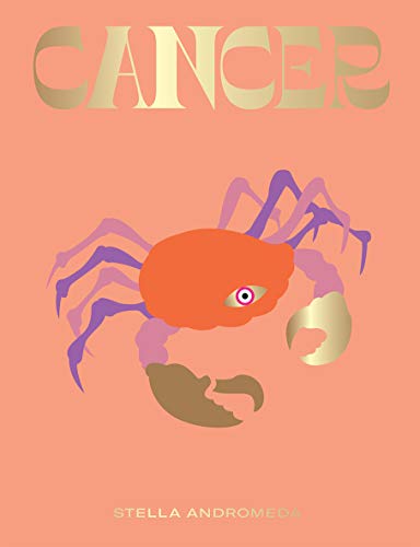 Cancer: Harness the Power of the Zodiac (astrology, star sign, Seeing Stars)