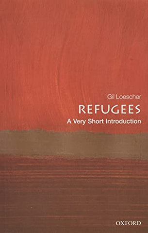 Refugees: A Very Short Introduction (Very Short Introductions)