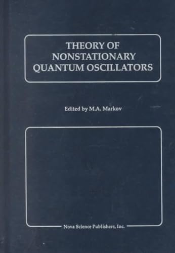 Theory of Nonstationary Quantum Oscillators